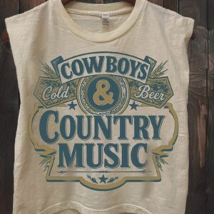 Cowboys cold beer country music